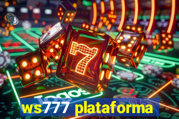 ws777 plataforma